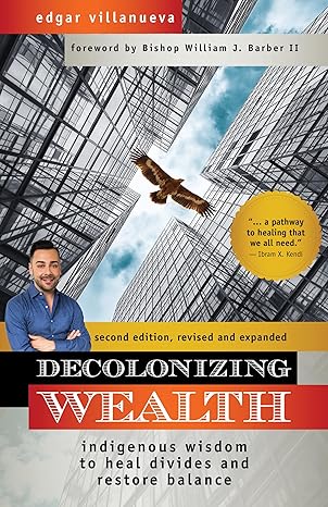 Decolonizing Wealth