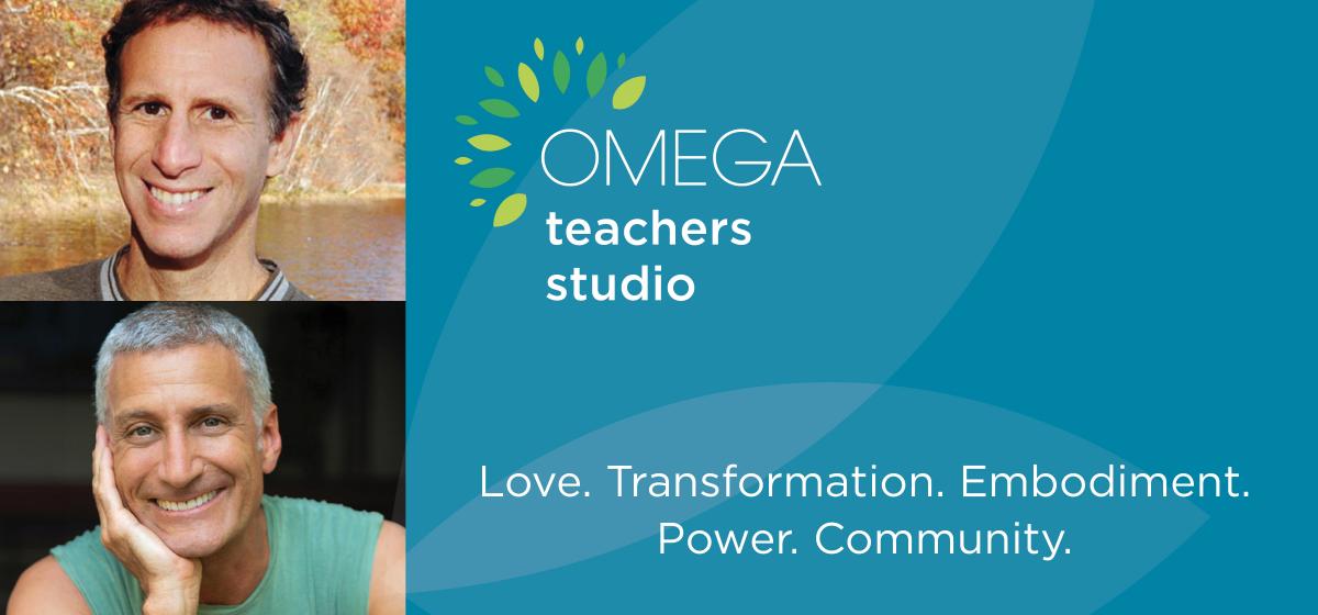 Omega Teachers Studio with Marc Grossman and Daniel Orlansky