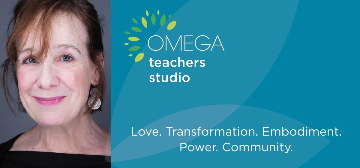 Omega Teachers Studio with Suzi Tucker